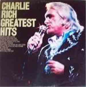 Charlie Rich - Greatest Hits