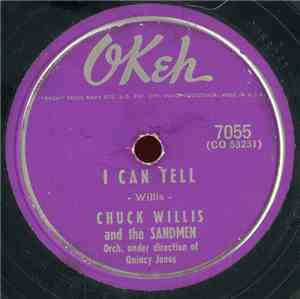 Chuck Willis & The Sandmen  / Chuck Willis - I Can Tell / One More Break