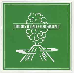 Cool Kids Of Death - Plan Ewakuacji