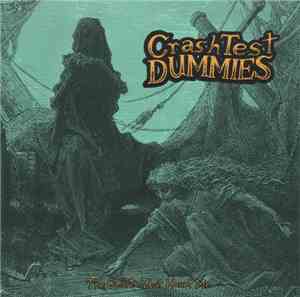 Crash Test Dummies - The Ghosts That Haunt Me