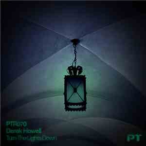 Derek Howell - Turn The Lights Down Low