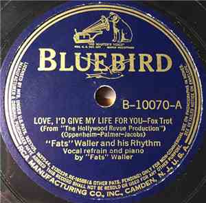 Fats Waller & His Rhythm - Love, I'd Give My Life For You / I'll Dance At Y ...