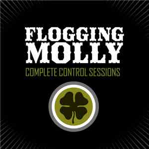 Flogging Molly - Complete Control Sessions
