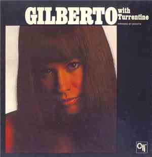 Gilberto With Turrentine - Gilberto With Turrentine
