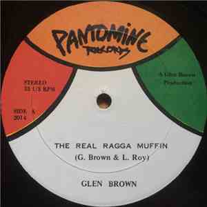 Glen Brown, Little Roy - The Real Ragga Muffin