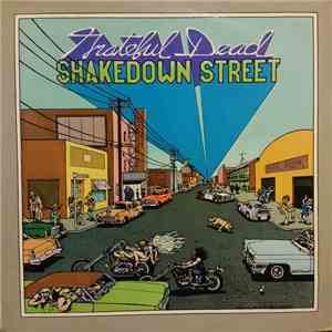 Grateful Dead - Shakedown Street