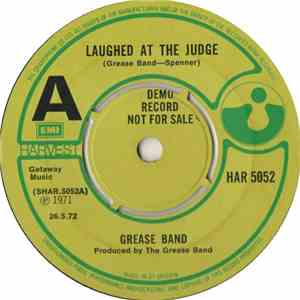 Grease Band - Laughed At The Judge