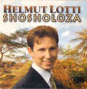 Helmut Lotti - Shosholoza