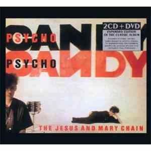 Jesus And Mary Chain, The - Psychocandy