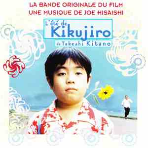 Joe Hisaishi - L’Été de Kikujiro (Bande Originale Du Film)