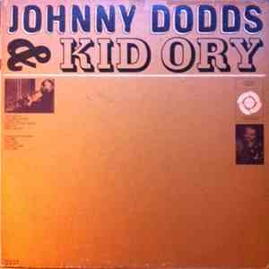 Johnny Dodds & Kid Ory - Johnny Dodds And Kid Ory