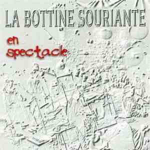 La Bottine Souriante - En Spectacle