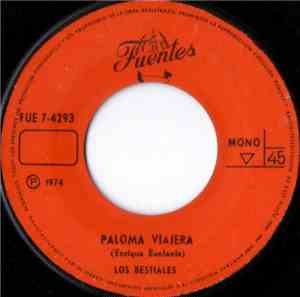 Los Bestiales - Paloma Viajera / La Mula Baya