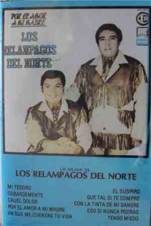 Los Relampagos Del Norte - Lo Mejor De Los Relampagos Del Norte