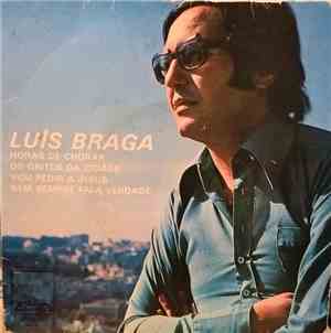 Luis Braga - Luis Braga
