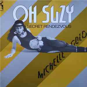Michelle Gold - Oh Suzy / Secret Rendez-Vous
