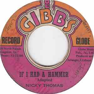 Nicky Thomas - Have A Little Faith / If I Had A Hammer