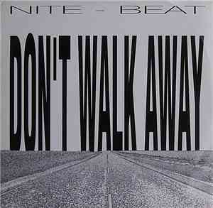 Nite-Beat - Don't Walk Away