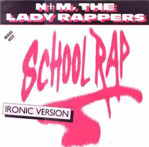 N+M, The Lady Rappers - School Rap