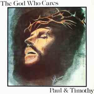 Paul & Timothy - The God Who Cares