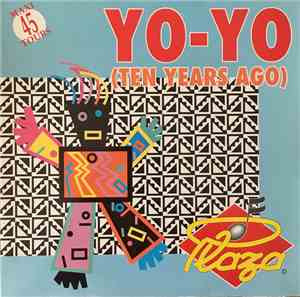 Plaza - Yo-Yo (Ten Years Ago)