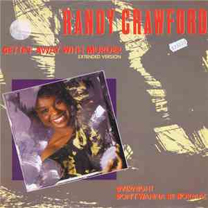 Randy Crawford - Gettin' Away With Murder