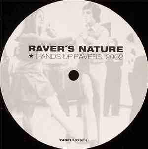 Raver's Nature - Hands Up Ravers 2002