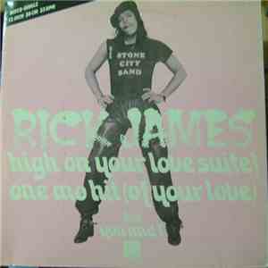Rick James - High On Your Love Suite / You & I