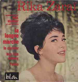 Rika Zaraï - La Longue Marche