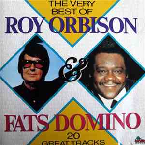 Roy Orbison, Fats Domino - The Very Best Of Roy Orbison & Fats Domino
