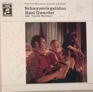 Schwyzerörgeliduo Rees Gwerder Gast: Thomas Marthaler - Schwyzerörgeliduo R ...