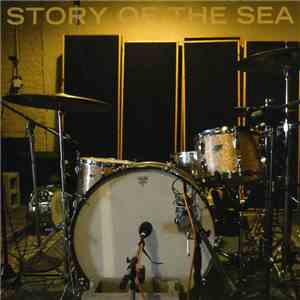 Story Of The Sea - Story Of The Sea