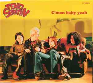 Tehosekoitin - C'mon Baby Yeah