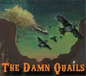 The Damn Quails - Down The Hatch