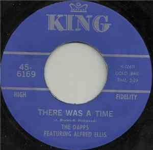 The Dapps Featuring Alfred Ellis - There Was A Time / The Rabbit Got The Gu ...