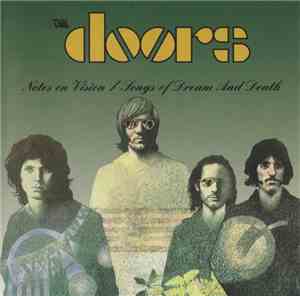 The Doors - Notes On Vision / Songs Of Dream And Death