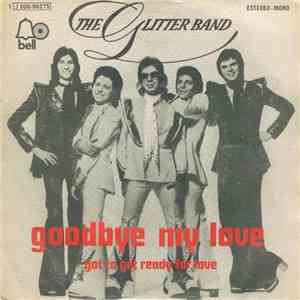 The Glitter Band - Goodbye My Love