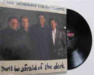 The Robert Cray Band - Don't Be Afraid Of The Dark