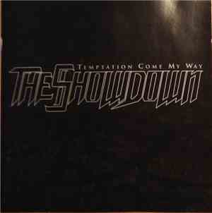 The Showdown - Temptation Come My Way