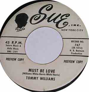 Tommy Williams  - Must Be Love