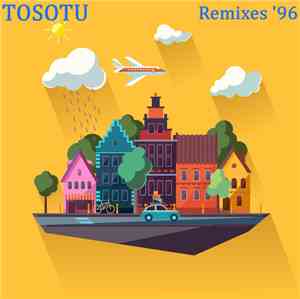 TOSOTU - Remixes '96