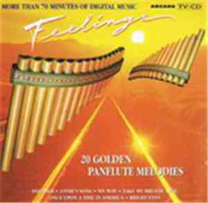 Unknown Artist - Feelings 20 Golden Panflute Melodies