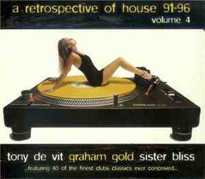 Various - A Retrospective Of House '91 - '96 Volume 4