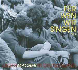 Various - Liedermacher In Deutschland - Für Wen Wir Singen Vol. 2