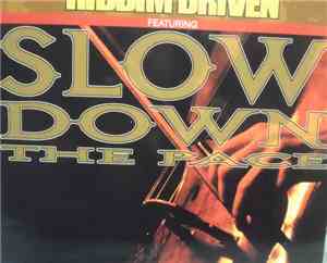 Various - Slow Down The Pace Riddim