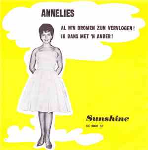 Annelies - Al M'n Dromen Zijn Vervlogen
