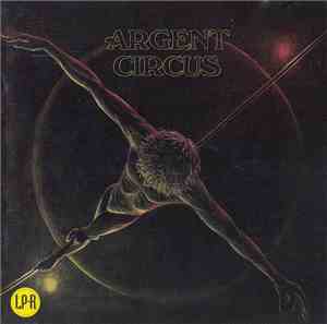 Argent - Circus