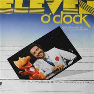 Augusto Martelli - Eleven O' Clock