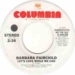 Barbara Fairchild - Let's Love While We Can