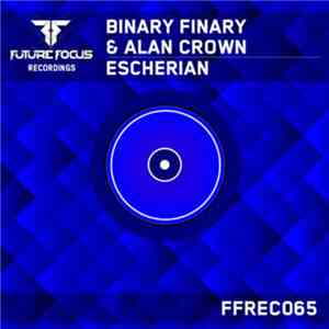 Binary Finary & Alan Crown - Escherian